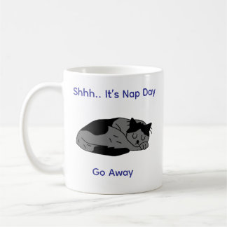 Shhh.. It’s Nap Day Go Away Mug