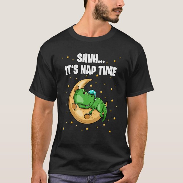 Shhh  It's Nap Time  Sleepy Rex T-Shirt (Front)