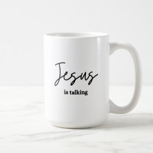 Shhh...Jesus is talking Bible Study Mug