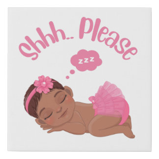 Shhh.. Please, Sleeping Baby Girl Nursery Decor Faux Canvas Print