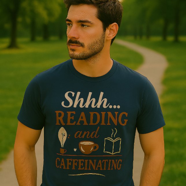 Shhh… Reading & Caffeinating Tee (Creator Uploaded)