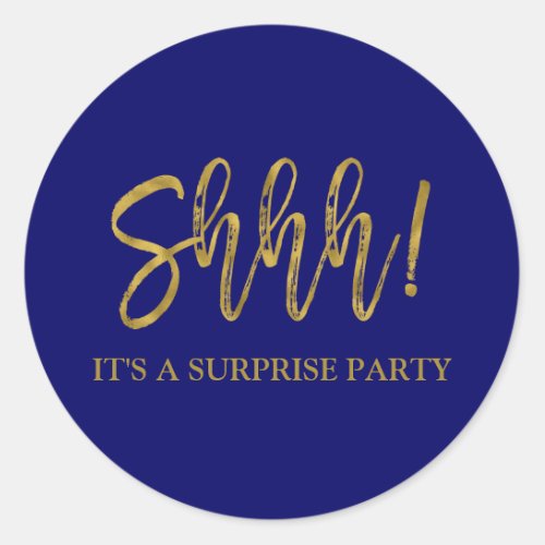 Shhh Surprise Birthday Party Birthday Classic Round Sticker