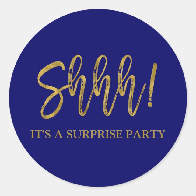 Shhh! Surprise Birthday Party Birthday Classic Round Sticker (Front)