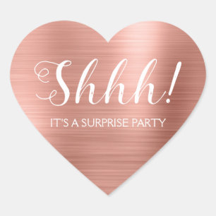 Shhh! Surprise Birthday Party - Rose Gold Heart Sticker