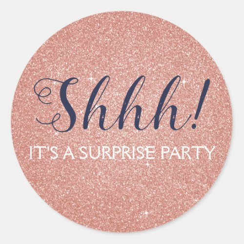 Shhh Surprise Rose Gold Birthday Party Birthday Classic Round Sticker