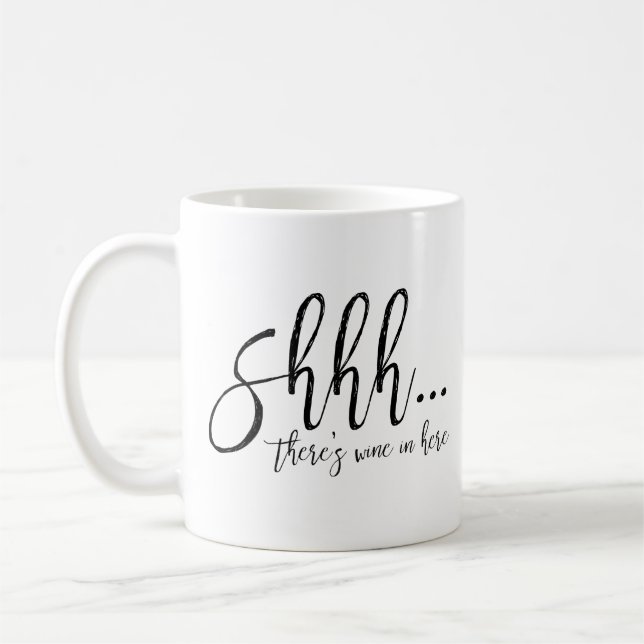 Shhh... There's Wine in Here Mug (Left)