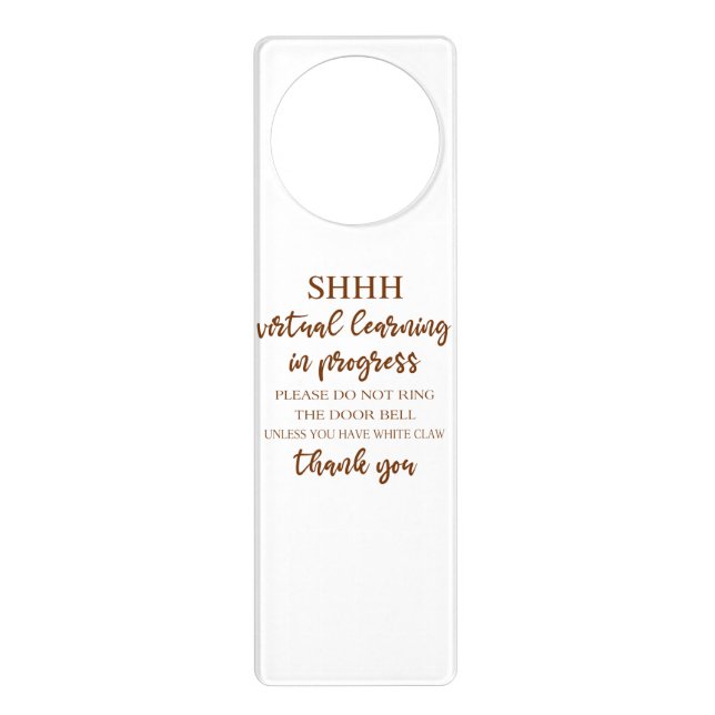 Shhh Virtual Learning in progress Funny Door Hanger (Front)