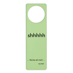 "shhhh" door hanger
