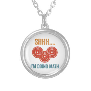 Shhhh I'm Doing Maths Weight Lifting Gymer Gym Dea Silver Plated Necklace