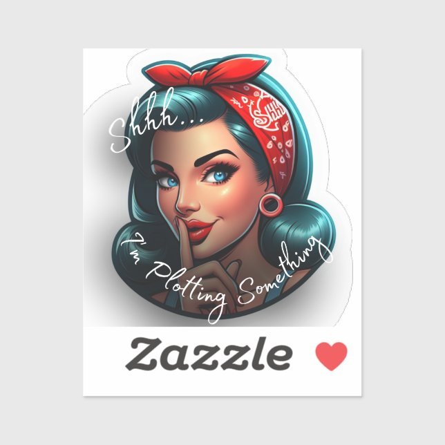 Shhhh... I'm plotting something Sticker  (Sheet)