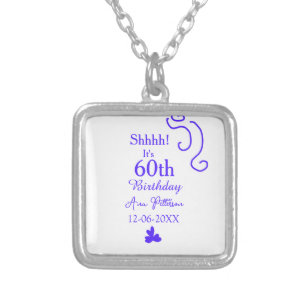 Shhhh it's 60th birthday add name purple spanish r silver plated necklace