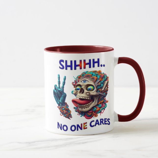SHHHH... No One Cares Eccentric Skull Reaper Mug (Right)