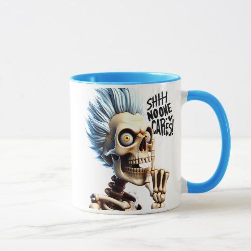 SHHHH No One Cares The Ghostly  Mug
