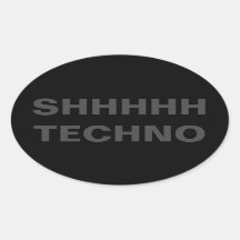 SHHHHH TECHNO Sticker