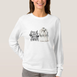 Shi-Tzu - Stay At Home Dog Mom T-Shirt