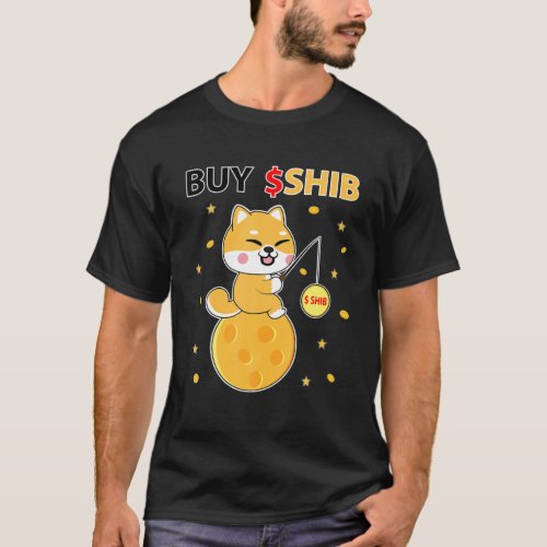 Shib Token Coin Crypto Buy Shib Shiba Inu Meme Cur T_Shirt