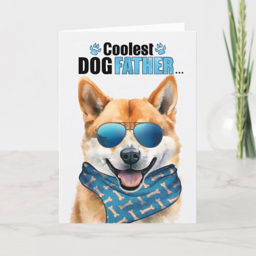 Shiba Inu Dog Coolest Dad Fathers Day Holiday Card