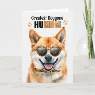 Shiba Inu Dog Greatest HuMOM Mother's Day Holiday Card