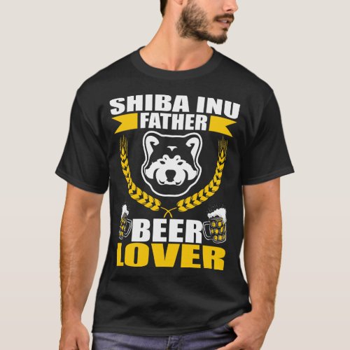 Shiba Inu Father Dad Beer Pet Lover Gift T_Shirt