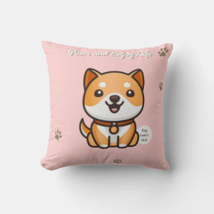 Shiba Inu Pillow “Paws and Enjoy Life”