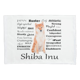 Shiba Inu Traits Pillowcase