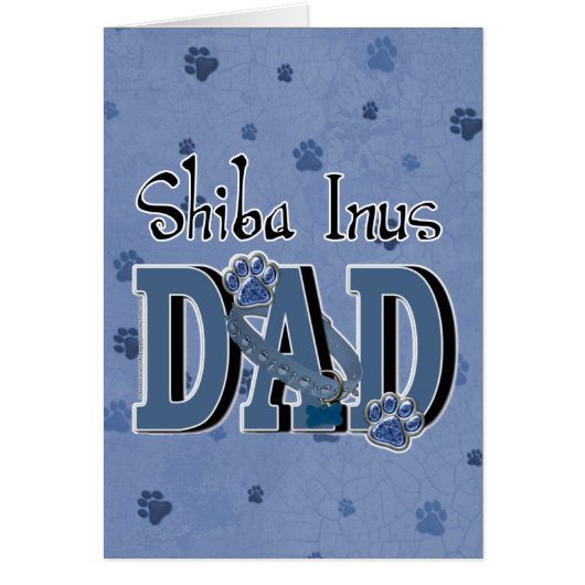 Shiba Inus DAD Cards (Front)