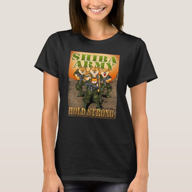 Shibarmy Shiba Inu Crypto Token Hodl Strong Protec T-Shirt (Front)