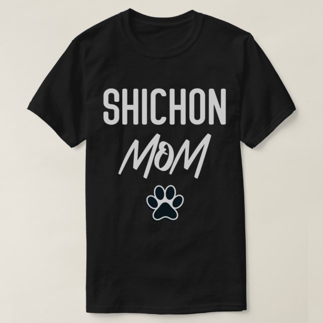 Shichon Mom , beautiful gift for mom   T-Shirt (Design Front)