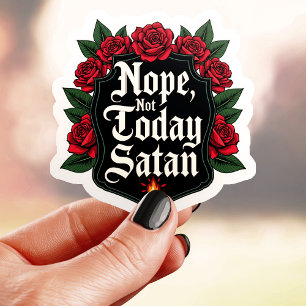 Shield Style Not Today Satan Sticker
