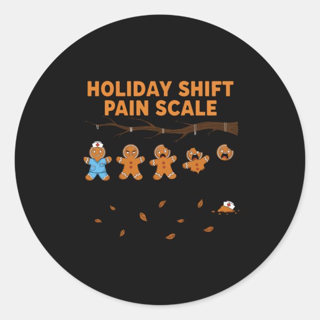 Shift Nurse Pain Scale Funny Gingerbread Rn Christ Classic Round Sticker (Front)