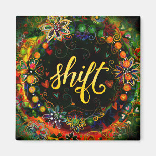 Shift Pretty Floral Colorful Inspirivity Magnet