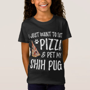 Shih pug Dog Lover Pizza Funny Dog Mom Gift T-Shirt
