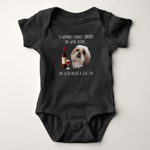Shih Tzu   A Woman Can’t Survive On Wine Alone Baby Bodysuit