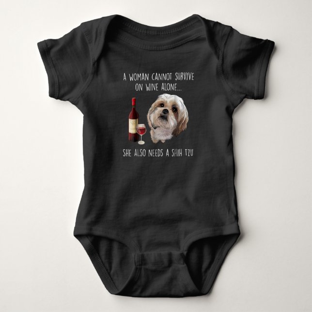 Shih Tzu | A Woman Can’t Survive On Wine Alone Baby Bodysuit (Front)