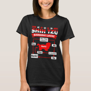 Shih Tzu Barking Logic T-Shirt