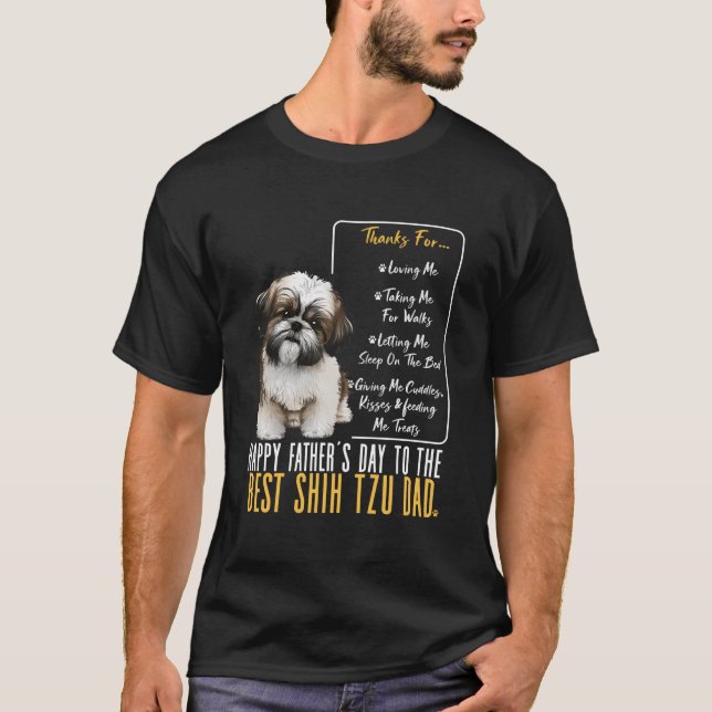 Shih Tzu Dad Happy Fathers Day To The Best Shih Tz T-Shirt (Front)