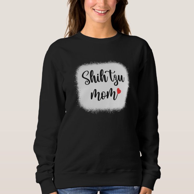 Shih Tzu Dog Mom Womens Shih Tzu Sweatshirt (Front)
