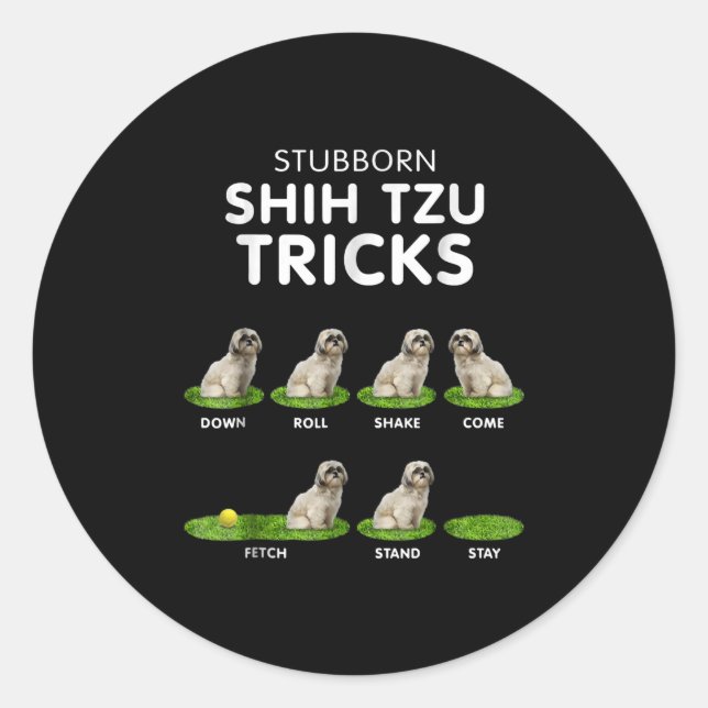Shih Tzu Lover | Funny Shih Tzu Trick Dog Love Classic Round Sticker (Front)