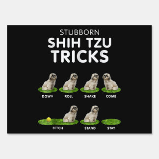 Shih Tzu Lover | Funny Shih Tzu Trick Dog Love Sign