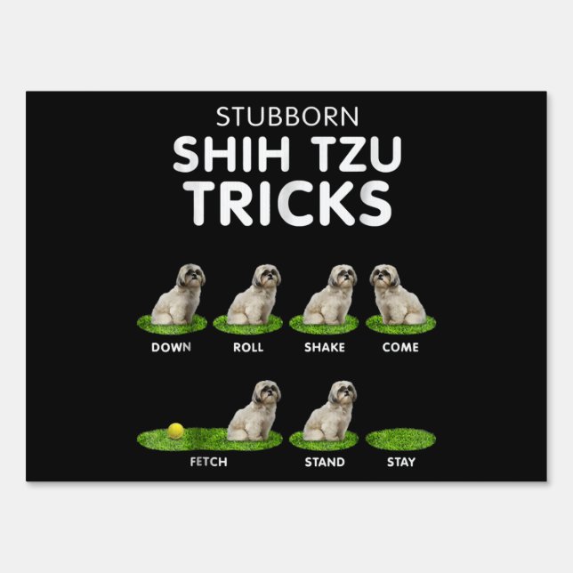 Shih Tzu Lover | Funny Shih Tzu Trick Dog Love Sign (Front)