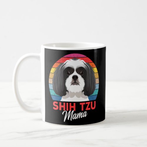 Shih Tzu Mama Cute Shih Tzu Dog Mom  Girls  Coffee Mug