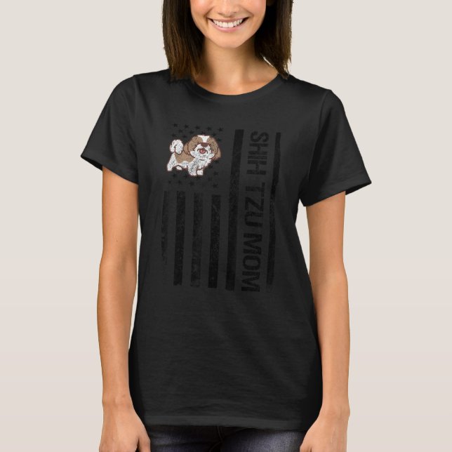 Shih Tzu Mom American USA Flag Funny Shih Tzu Owne T-Shirt (Front)