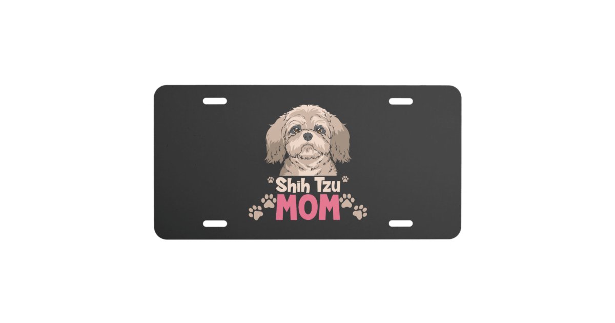 Shih Tzu Mom License Plate 