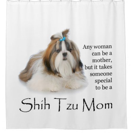 Shih Tzu Mom Shower Curtain
