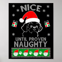 Shih Tzu Nice Until Proven Naughty Ugly Christmas