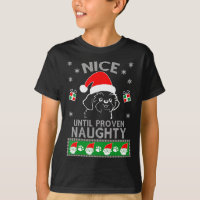 Shih Tzu Nice Until Proven Naughty Ugly Christmas 