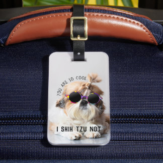 Shih Tzu Not fun cute dog lovers Custom Photo text Luggage Tag