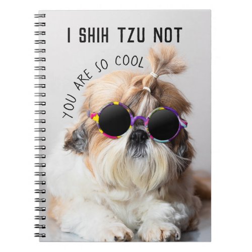 Shih Tzu Not fun cute dog lovers Custom Photo text Notebook