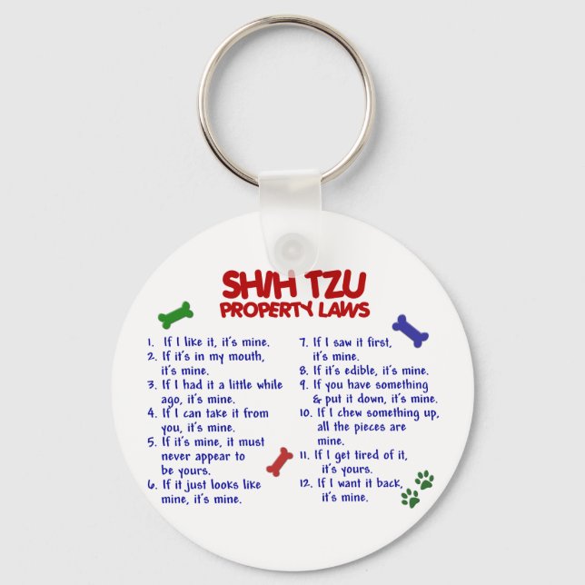 SHIH TZU Property Laws 2 Keychain (Front)
