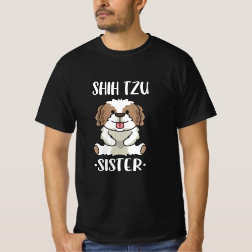 Shih Tzu Sister Dog Lover T_Shirt